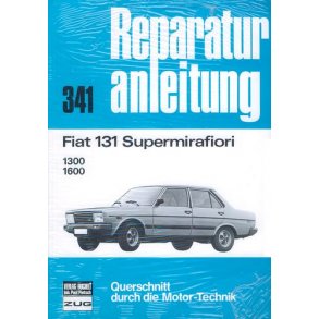 FIAT 131 SUPERMIRAFIORI [1300 & 1600]