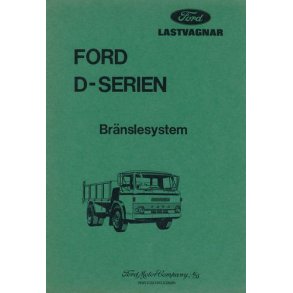 FORD D-SERIEN Bränslesystem