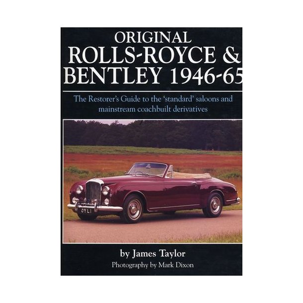 ORIGINAL ROLLS-ROYCE & BENTLEY 1946-1965
