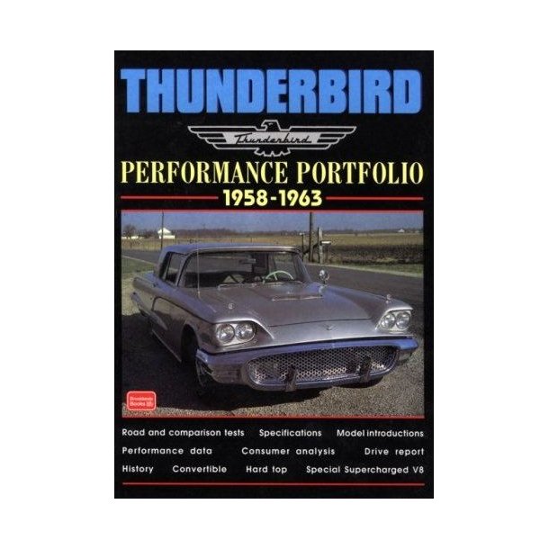 THUNDERBIRD Performance Portfolio 1958-1963