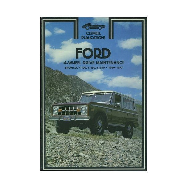 FORD 4-Wheel Drive Maintenance 1969-1977 