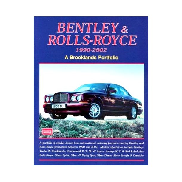 BENTLEY & ROLLS-ROYCE 1990-2002