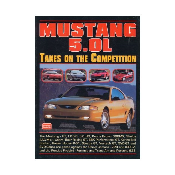 MUSTANG 5.0 L Takes on the Competition