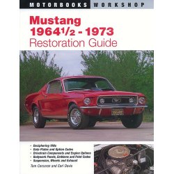 MUSTANG 1964&frac12; - 1973 Restoration Guide