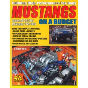 Building High-Performance Fox-Body MUSTANGS 