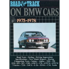Road & Track On BMW CARS 1975-1978