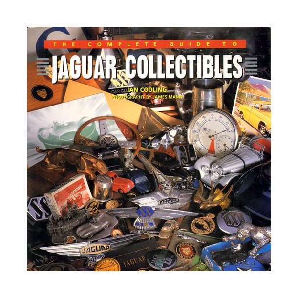 The Complete Guide to JAGUAR COLLECTIBLES