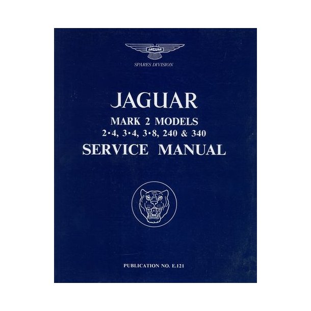 Mk II 2.4, 3.4, 3.8, 240 &amp; 340 Service Manual