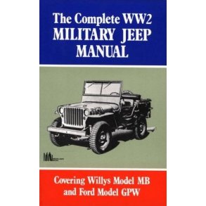 COMPLETE WW2 MILITARY JEEP MANUAL