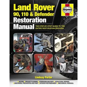 LAND ROVER 90, 110 & Defender Restoration Manual