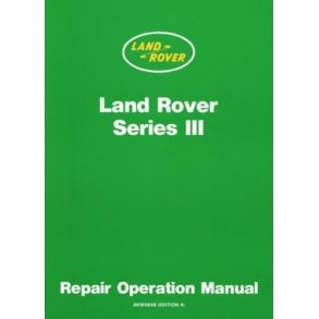 LAND ROVER Series III Service Manual 