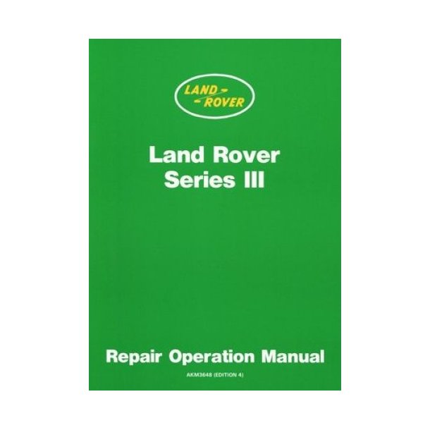 LAND ROVER Series III Service Manual 