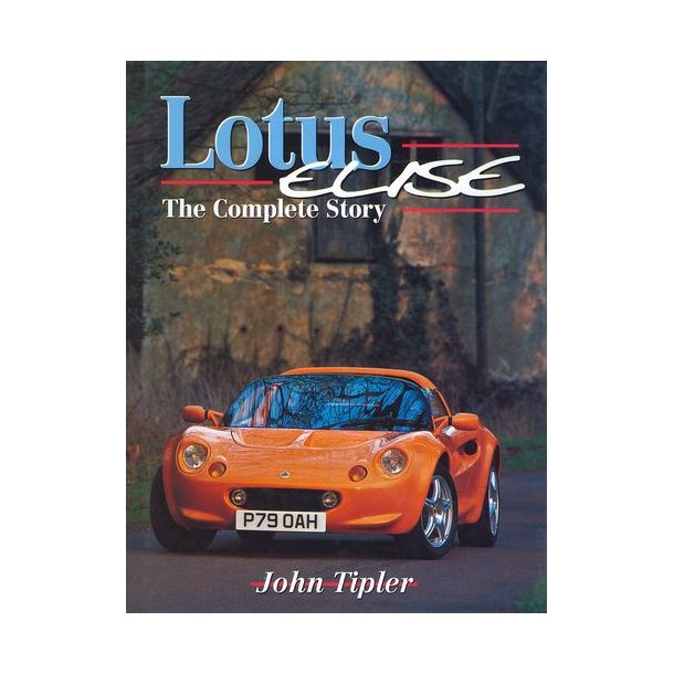 LOTUS ELISE - The Complete Story