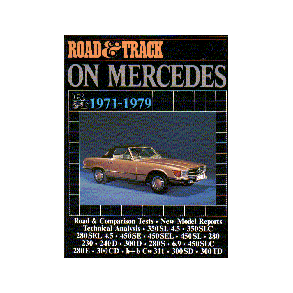 Road & Track on MERCEDES 1971-1979