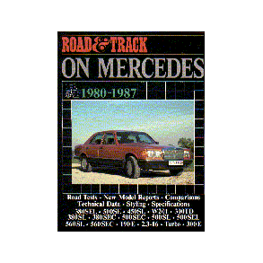 Road & Track on MERCEDES 1980-1987