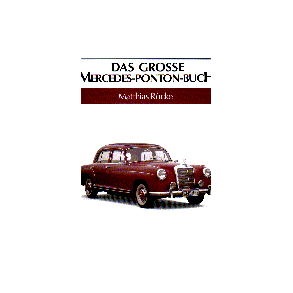 Das Grosse MERCEDES-Ponton-Buch