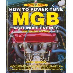 How to PowerTune MGB 4-cyl engine for Road & Track