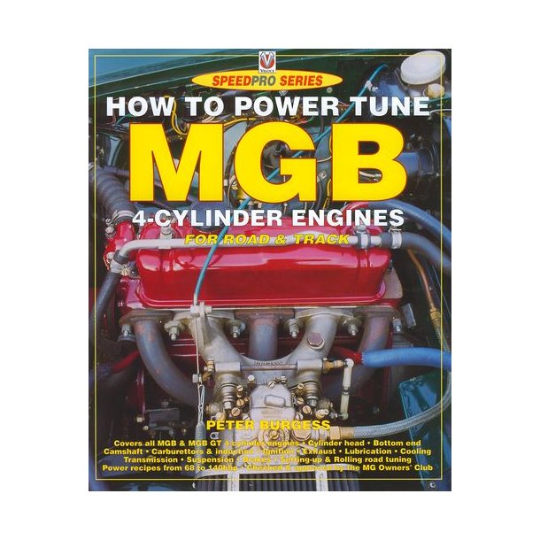 How to PowerTune MGB 4-cyl engine for Road &amp; Track