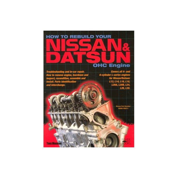 How to Rebuild Your NISSAN/DATSUN OHC Engine