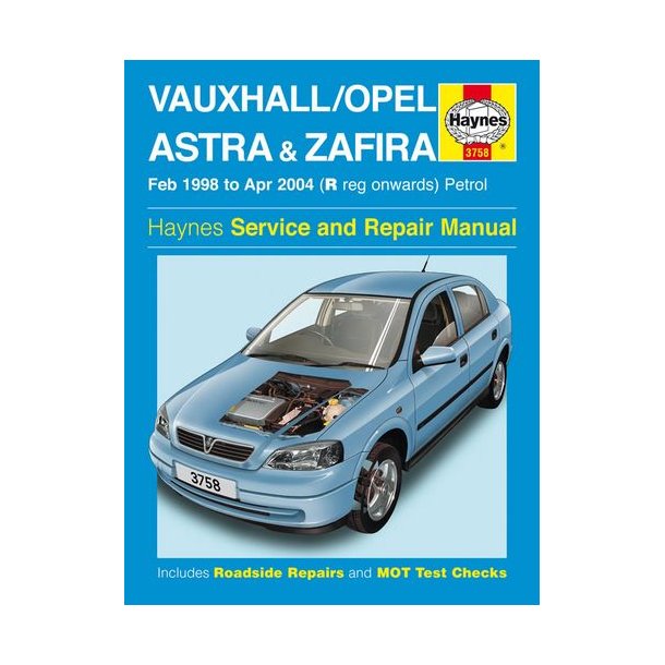 OPEL ASTRA &amp; ZAFIRA 1998-2004 [bensin]