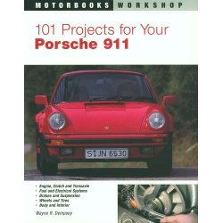 101 Projects for Your PORSCHE 911