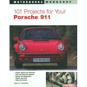 101 Projects for Your PORSCHE 911