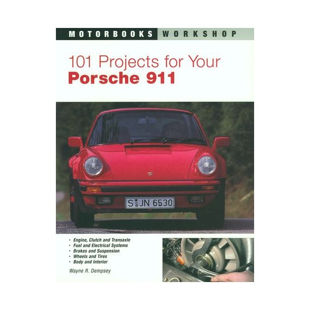 101 Projects for Your PORSCHE 911