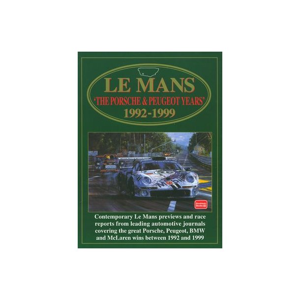 Le Mans 'The PORSCHE & PEUGEOT Years' 1992-1999