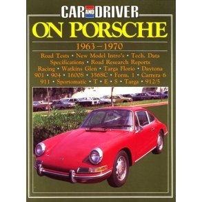 Car & Driver On PORSCHE 1963-1970