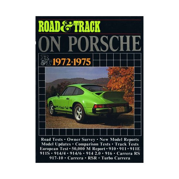 Road & Track On PORSCHE 1972-1975