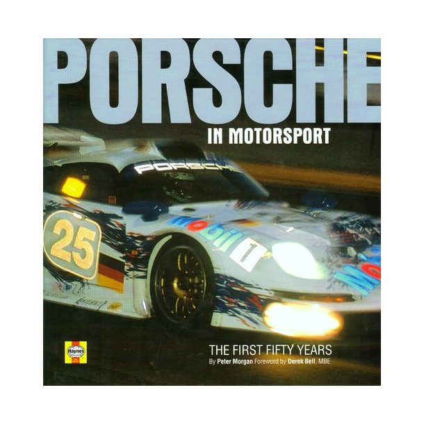 PORSCHE IN MOTORSPORT - The First Fifty Years