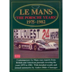 Le Mans 'The PORSCHE Years' 1975-1982