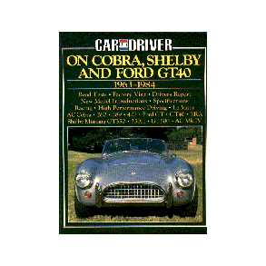 Car and Driver on COBRA, SHELBY & FORD GT40