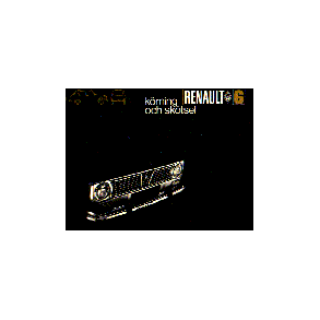 RENAULT 6 [Svensk tryckt 1969]