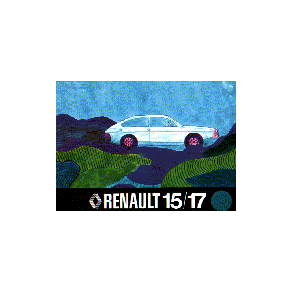 RENAULT 15 - 17 [Svensk tryckt 1973]