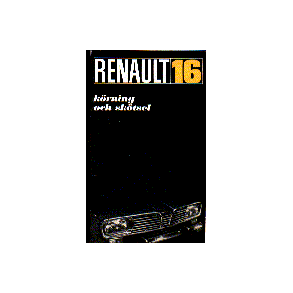 RENAULT 16 [Svensk tryckt 1969]