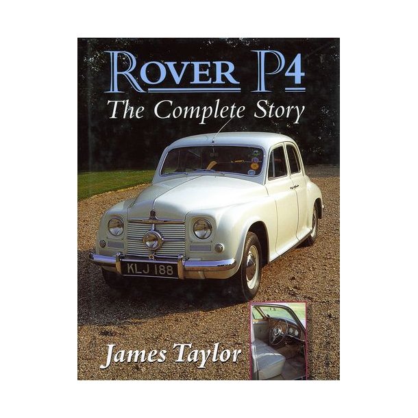 ROVER P4 - The Complete Story