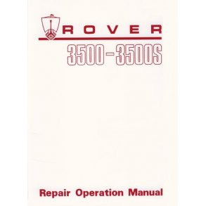 ROVER 3500 & 3500S [P6] 1968-1976 Service Manual