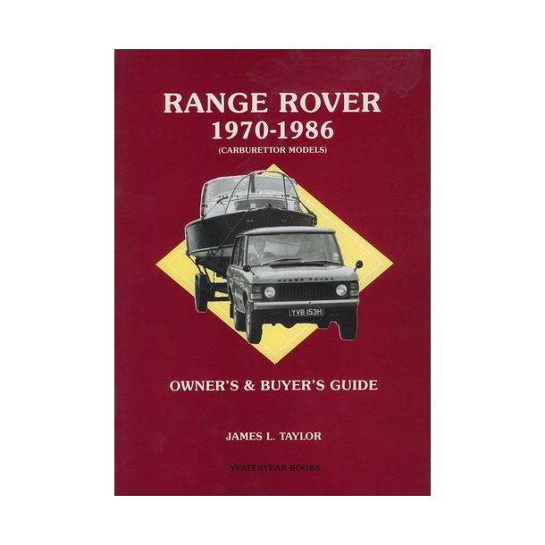 RANGE ROVER Owner's & Buyer's Guide 1970-1986