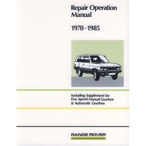 RANGE ROVER Service Manual 1970-1985