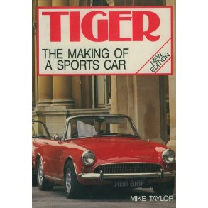 TIGER - THE MAKING OF A SPORTS CAR