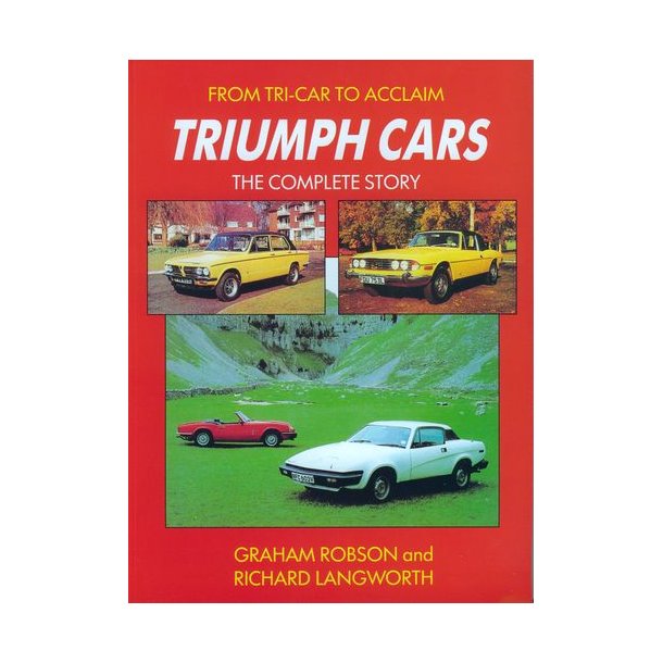 TRIUMPH CARS - The Complete Story