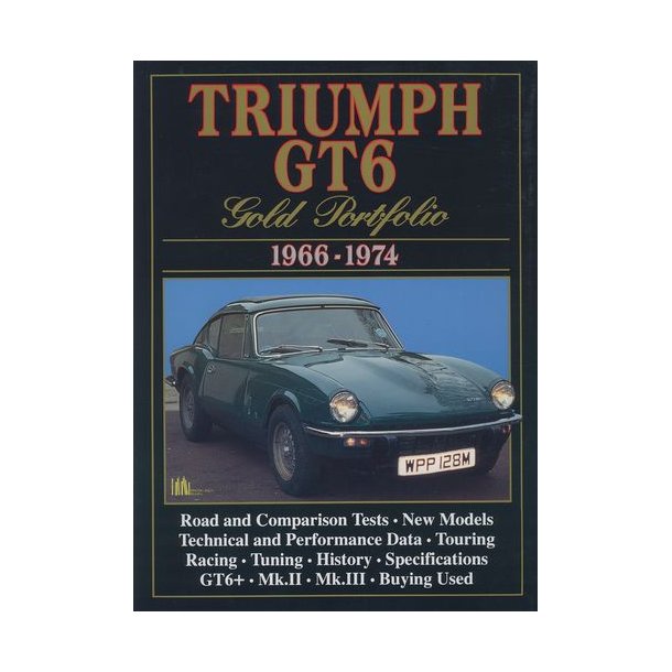 TRIUMPH GT6 Gold Portfolio 1966-1974