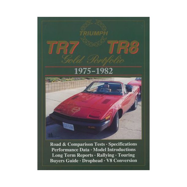TRIUMPH TR7 & TR8 Gold Portfolio 1975-1982