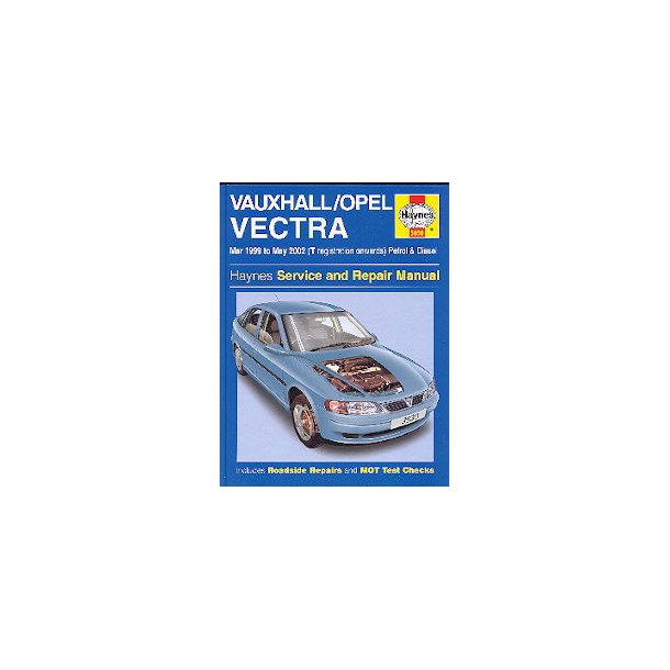 VAUXHALL/OPEL VECTRA [bensin &amp; diesel] 1999-2002
