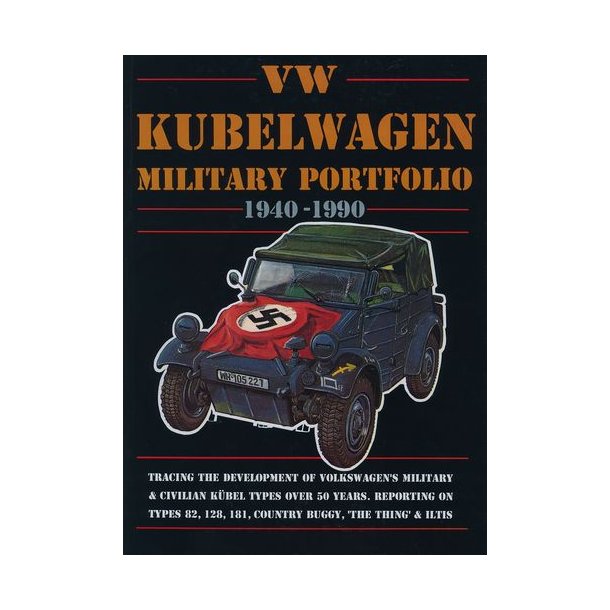 VW KUBELWAGEN MILITARY PORTFOLIO 1940-1990