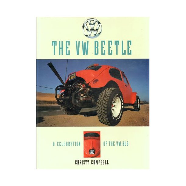 THE VW BEETLE - A Celebration of the vw bug