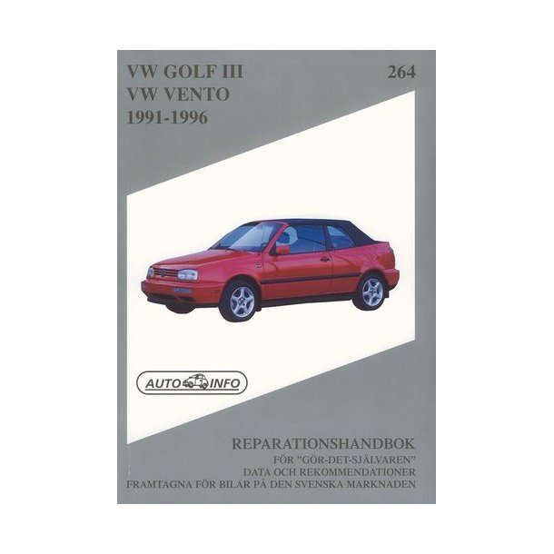 VW GOLF III, VARIANT, CABRIOLET  &amp; VENTO 1991-1996