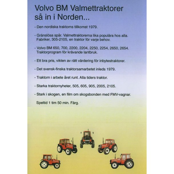 Volvo BM Valmet - Traktorer s&aring; in i Norden...