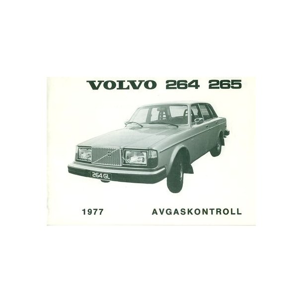 VOLVO 1977 264 & 265 Avgaskontroll